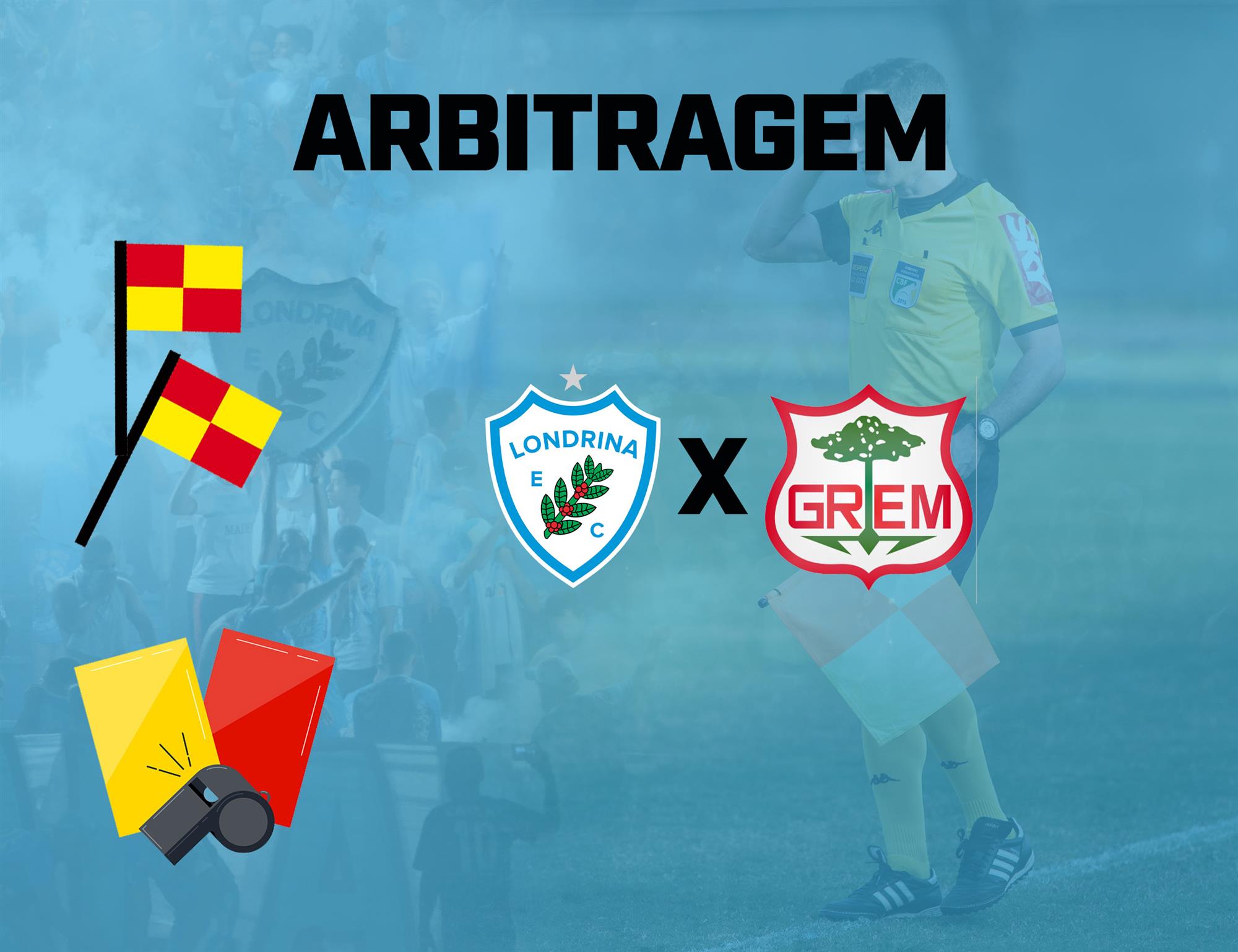 Equipe de arbitragem: Londrina x Madeirit